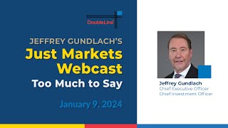 Jeffrey Gundlach’s “Just Markets” 2024 “Too Much to Say” [upl. by Yngiram936]