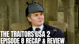 The Traitors USA Season 2 Episode 8 quotKnives at Dawnquot Recap amp Review [upl. by Agnesse]