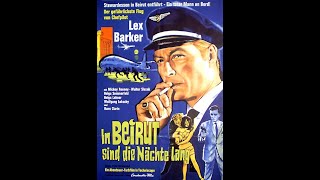 In Beirut sind die Nächte lang  1965 ‧ Thriller in Deutsch  mit Lex Barker  Mickey Rooney [upl. by Ailedo]