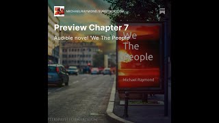 Preview Chapter 7  We The People Audible Version [upl. by Netneuq]