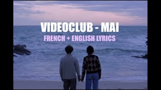 VIDEOCLUB  Mai FrenchEnglish Lyrics [upl. by Marys]