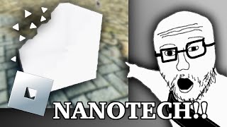 Actual Nanotech in ROBLOX [upl. by Gnilrets877]