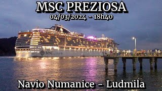 MSC Preziosa saindo de Santos 04032024  Navio Numanice  Ludmila [upl. by Etyam275]