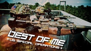 US Special Operations  quotBest Of Mequot CINEMATIC 2017 ᴴᴰ [upl. by Gorrian108]