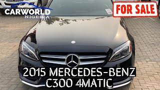 2015 MercedesBenz C300 For Sale On CarWorld Nigeria 🇳🇬 [upl. by Augusta]