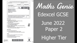 Edexcel GCSE Maths June 2022 2H Exam Paper Walkthrough [upl. by Nnairda]