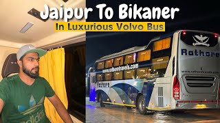 Jaipur to Bikaner in Rathore Travels Luxurious Volvo Bus [upl. by Haywood167]