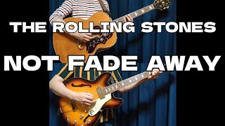 Not Fade Away  the rolling stones guitar cover [upl. by Krefetz226]