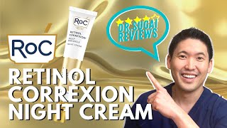 Dr Sugai Reviews RoC Retinol Correxion Deep Wrinkle Night Cream [upl. by Inar]