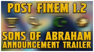 Post Finem 12  Sons of Abraham  Announcement Trailer [upl. by Asina]