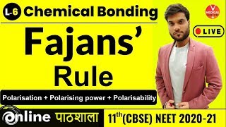 Fajans Rule  Polarisation  Polarising power  Polarisability  Chemical Bonding  Arvind Arora [upl. by Alekal]