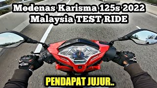 Modenas Karisma 125s 2022 Malaysia  TEST RIDE [upl. by Kayla811]