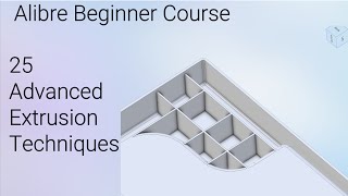 Advanced Extrude Techniques  Alibre Beginners Course 25 [upl. by Nitsur462]