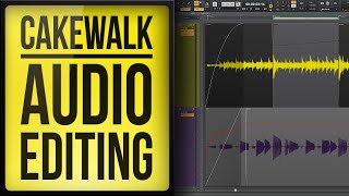 How to Edit Audio in Cakewalk by Bandlab [upl. by Notanhoj]