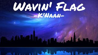 Lyrics  KNaan  Wavin Flag  SJIS Music Terminal [upl. by Annawd]