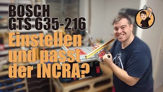 BOSCH GTS 635216 Einstellen und passt der INCRA Mitre Teil 3  Nachdenksport [upl. by Sargent210]