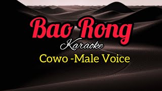 Bao RongKaraoke Suara CowoMale voiceMandarin SongLagu Mandarin [upl. by Athena]