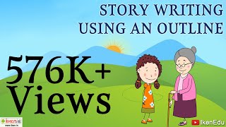 Story Writing Using an Outline  English Grammar  iKen  iKen Edu  iKen App [upl. by Eatnhoj881]