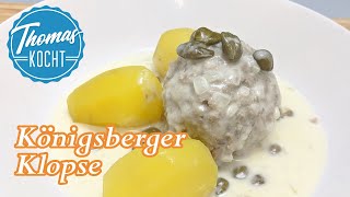 Königsberger Klopse selbstgemacht  einfach und gut  Thomas kocht [upl. by Lednar357]