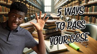 5 Ways To Pass Your GCSE Exams British 🇬🇧  GCSE Preparation [upl. by Marcelline]