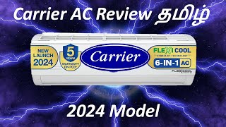 Carrier AC 2024 Model Review in Tamil  6 in 1 convertible Flexicool  1 Ton  15 Ton  2 Ton [upl. by Euqirdor911]