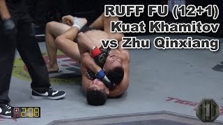 RUFF FU 121 Kuat Khamitov vs Zhu Qinxiang [upl. by Jecoa]