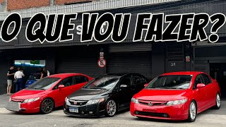 O QUE VOU FAZER COM 3 CIVIC SI [upl. by Uzzia]