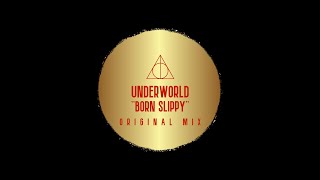 UNDERWORLD Born Slippy Original Mix [upl. by Waki472]