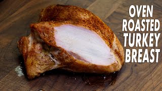 Easy Oven Roasted Turkey Breast For Thanksgiving [upl. by Uzzi]