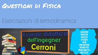 Blocco di ghiaccio e massa dacqua in un contenitore adiabatico problema  4 [upl. by Airrej]