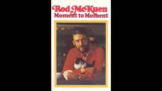 Rod McKuen  Now I Have The Time [upl. by Eyma]