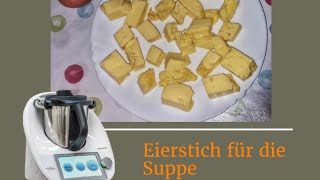 Eierstich für die Suppe 🥚🥚🥚TM6TM5TM31 [upl. by Mayda754]