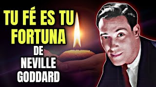 Audiolibro TU FÉ ES TU FORTUNA de Neville Goddard en Español  Castellano completo [upl. by Airun494]