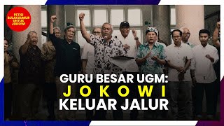 Guruguru Besar UGM Suarakan Petisi Jokowi Keluar dari Jalur Demokrasi  Isu Integritas [upl. by Notsuoh]