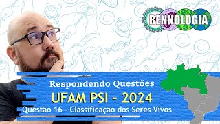 RESOLVENDO QUESTÕES  REGIÃO NORTE  UFAM PSI 2024  Questão 16 [upl. by Cogan]