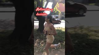 motivación y decisión Lo demás es trabajo running mujeres runner [upl. by Eliathas962]