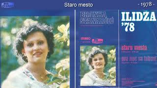 Branka Stanarcic  Staro mesto  Audio 1978 [upl. by Ainecey]