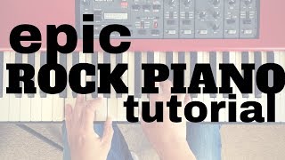 Learn This Epic Rock Piano Improvisation  Plus Tips On Chord Voicings Bass Lines and Licks [upl. by Gatian]