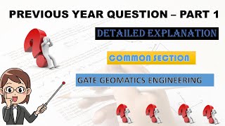 PREVIOUS YEAR QUESTION  COMMON SECTION  PART1 GATE GEOMATICS ENGINEERING gate geomatics pyq [upl. by Gates780]