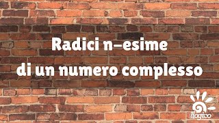 Radici nesime di un numero complesso [upl. by Lierbag785]