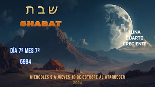 1ºShabat día7º mes7º Gén23Ez4520 mi9 al ju10 de octubre al atardecer Luna 4º creciente [upl. by Ball685]