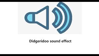 Didgeridoo sound effect [upl. by Dorolice]