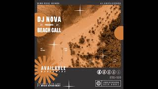 Dj Novas Beach Call Continuous DJ Mix [upl. by Nelyak]