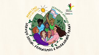 SEMINÁRIO NACIONAL SERVIÇO SOCIAL FEMINISMOS E DIVERSIDADE TRANS  2º DIA 4SET2024 MANHÃ [upl. by Htiaf]