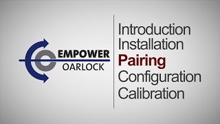 Getting Started with the Empower Oarlock  Step 3  Pairing [upl. by Midis254]