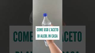 Non userai più detersivi se hai lACETO DI ALCOL in Casa [upl. by Nobie]