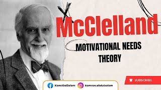 McClelland Motivational Needs Theory 4th Theory of Motivation Motivation part 5 [upl. by Anawqahs264]