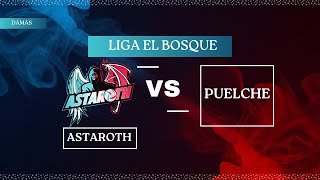 Astaroth vs Puelche primera fecha [upl. by Eylsel]