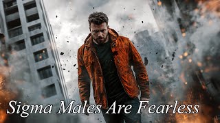 Why a Sigma Male is Fearless and How Their Unconventional Mindset Drives Success Are you a Sigma [upl. by Ahsekam787]