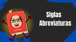 Siglas y Abreviaturas [upl. by Mable]